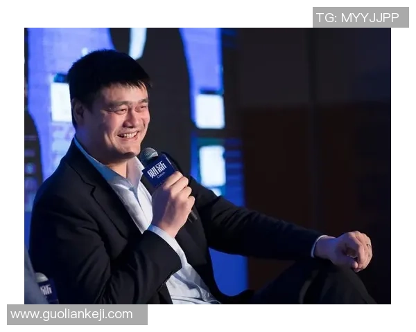 姚明裁判团引领篮球新风潮推动公平竞技与体育精神的完美结合