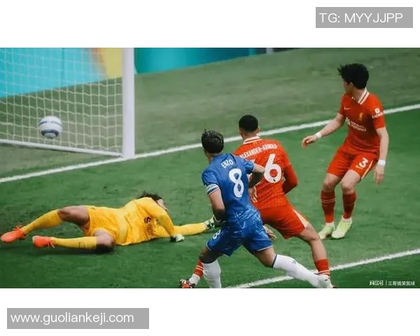 世界杯精彩对决切尔西与利物浦2比2平局回顾十大经典进球瞬间